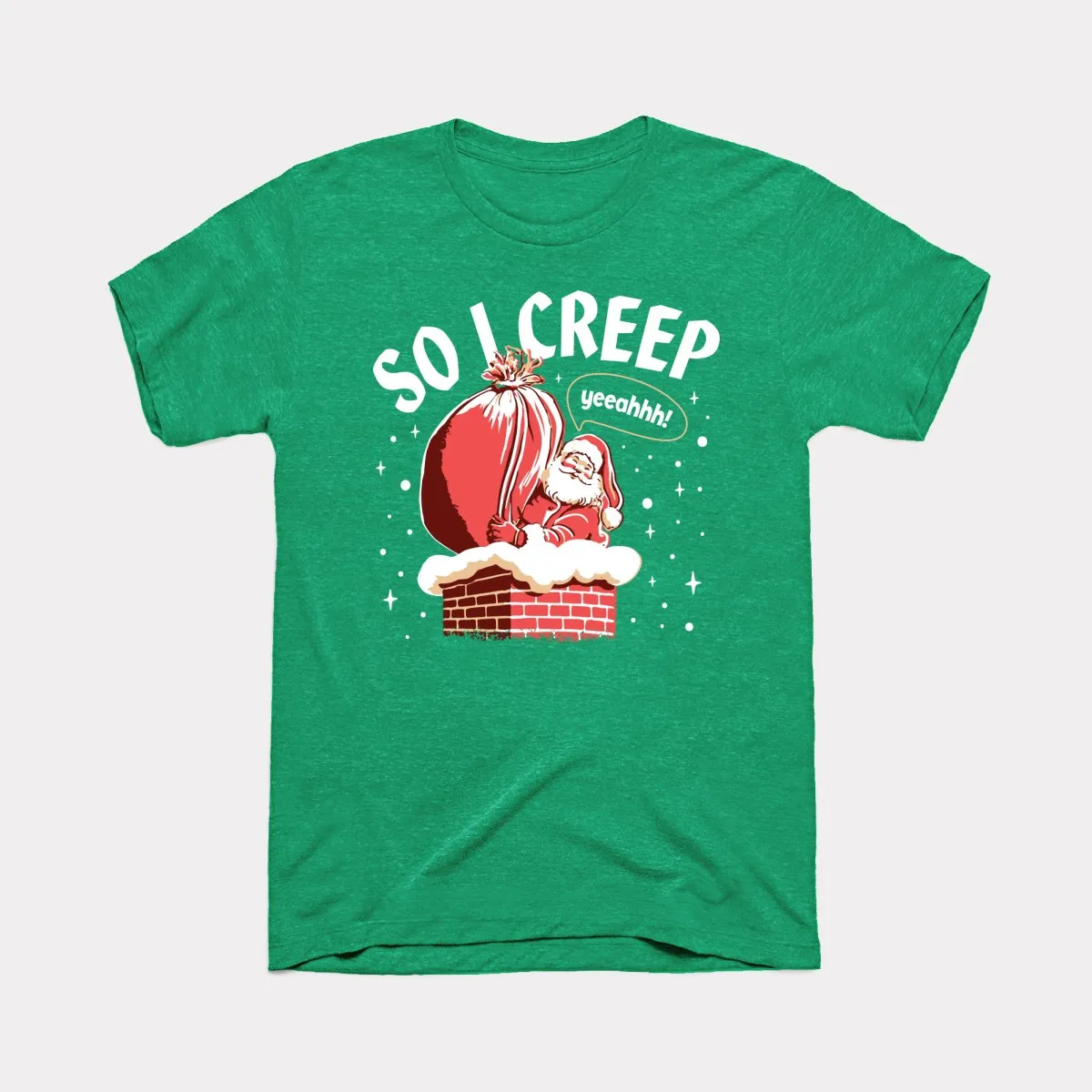 So I Creep Santa Adult Unisex Tee